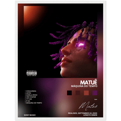 Matuê Máquina do Tempo - A4, A3, A2 Posters Base - Poster Print Shop / Art Prints / PostersBase